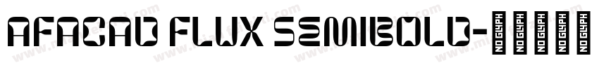 Afacad Flux SemiBold字体转换